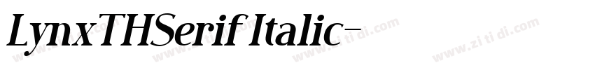 LynxTHSerif Italic字体转换 LynxTHSerif Italic字体转换